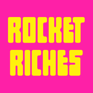Rocket Riches